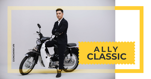ALLY CLASSIC – MẪU XE NỔI BẬT DÀNH CHO CHÀNG CÁ TÍNH