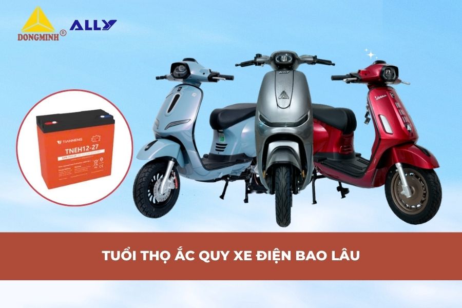Tuổi Thọ Ắc Quy Xe Điện Bao Lâu