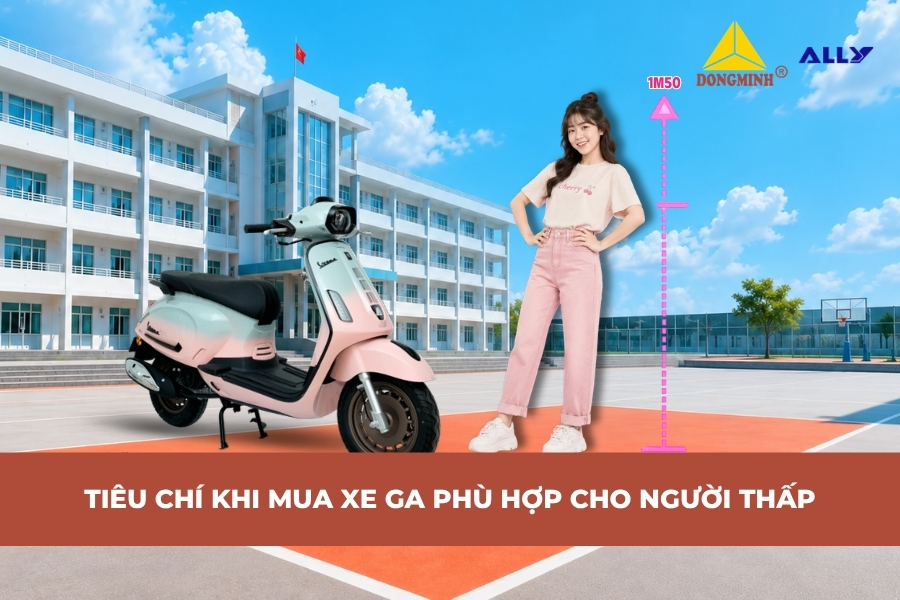 Tiêu Chí Khi Mua Xe Ga Phù Hợp Cho Người Thấp
